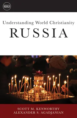 Porozumění světovému křesťanství: Rusko - Understanding World Christianity: Russia