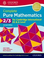 Complete Pure Mathematics 2 & 3 pro Cambridge International AS & A Level - Complete Pure Mathematics 2 & 3 for Cambridge International AS & A Level