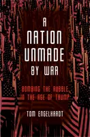 Národ nezkažený válkou (A Nation Unmade by War) - A Nation Unmade by War