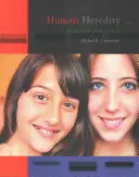 Lidská dědičnost: Principy a problémy - Human Heredity: Principles and Issues