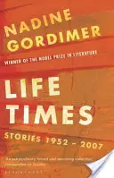Life Times - Příběhy z let 1952-2007 - Life Times - Stories 1952-2007