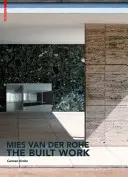 Mies van der Rohe - Postavené dílo - Mies van der Rohe - The Built Work