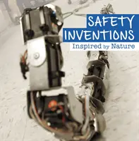 Bezpečnostní vynálezy inspirované přírodou - Safety Inventions Inspired by Nature