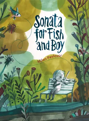 Sonáta pro ryby a chlapce - Sonata for Fish and Boy