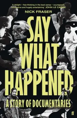 Řekni, co se stalo - Say What Happened