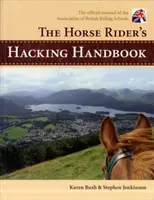 Příručka jezdce na koni pro hackery - The Horse Rider's Hacking Handbook