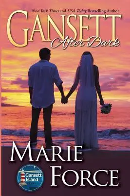 Gansett po setmění (Gansett After Dark: Gansett Island Series, Book 11) - Gansett After Dark: Gansett Island Series, Book 11