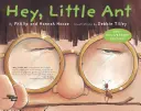 Hej, mravenečku - Hey Little Ant