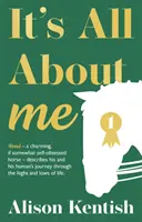 Je to všechno o mně - It's All About Me
