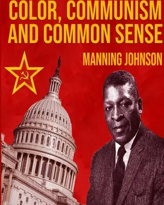 Barvy, komunismus a zdravý rozum - Color, Communism And Common Sense