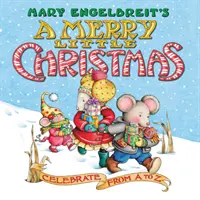 Veselé Vánoce Mary Engelbreitové: Oslavujte od A do Z - Mary Engelbreit's A Merry Little Christmas Board Book: Celebrate from A to Z