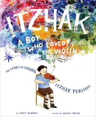 Itzhak: Chlapec, který miloval housle - Itzhak: A Boy Who Loved the Violin