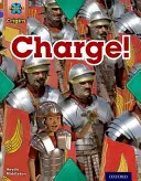Počátky projektu X: Hnědá kniha Band, Oxford Level 11: Conflict: Charge! - Project X Origins: Brown Book Band, Oxford Level 11: Conflict: Charge!