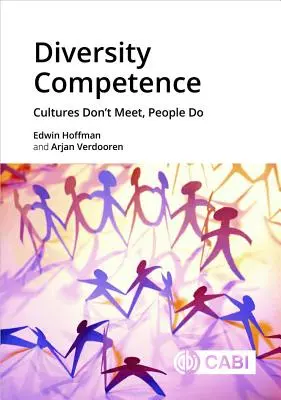 Diversity Competence (Kompetence k rozmanitosti): Knížka: Kompetenční kompetence pro lidi, kteří se nepotkávají s kulturami. - Diversity Competence: Cultures Don't Meet, People Do