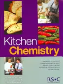 Kuchyňská chemie: Rsc [s CDROM] - Kitchen Chemistry: Rsc [With CDROM]