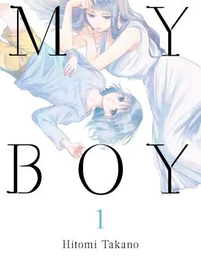Můj chlapec, 1. díl - My Boy, Volume 1