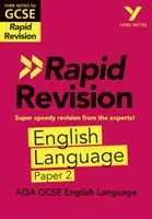 York Notes for AQA GCSE (9-1) Rapid Revision: Sada: Anglický jazyk 2 - dohnat, zopakovat a připravit se na hodnocení v roce 2021 a zkoušky v roce 2022 - York Notes for AQA GCSE (9-1) Rapid Revision: English Language Paper 2 - Catch up, revise and be ready for 2021 assessments and 2022 exams