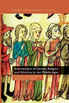 Křižovatky pohlaví, náboženství a etnicity ve středověku - Intersections of Gender, Religion and Ethnicity in the Middle Ages