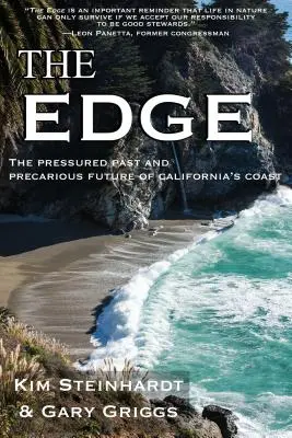 The Edge: The Pressured Past and Precarious Future of California's Coast (Hrana: Tísnivá minulost a nejistá budoucnost kalifornského pobřeží) - The Edge: The Pressured Past and Precarious Future of California's Coast