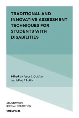 Tradiční a inovativní techniky hodnocení žáků se zdravotním postižením - Traditional and Innovative Assessment Techniques for Students with Disabilities
