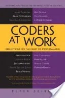 Programátoři v práci: Úvahy o programátorském řemesle. - Coders at Work: Reflections on the Craft of Programming