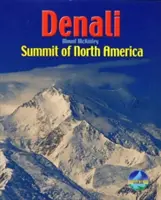 Denali / Mount McKinley - vrchol Severní Ameriky - Denali / Mount McKinley - Summit of North America