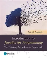 Úvod do programování v jazyce JavaScript Přístup „nic než prohlížeč“ - Introduction to JavaScript Programming  The 