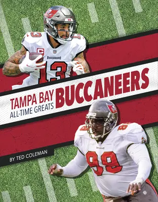 Tampa Bay Buccaneers - nejlepší hráči všech dob - Tampa Bay Buccaneers All-Time Greats