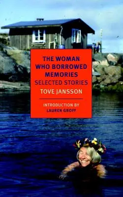 Žena, která si půjčila vzpomínky: Vybrané příběhy - The Woman Who Borrowed Memories: Selected Stories