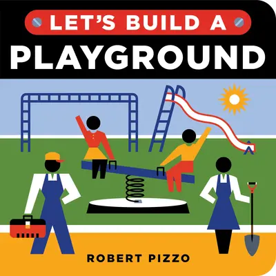 Postavme si hřiště - Let's Build a Playground