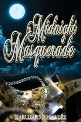 Půlnoční maškaráda - Midnight Masquerade