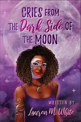 Výkřiky z temné strany Měsíce - Cries from the Dark Side of the Moon