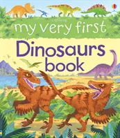 Moje první kniha o dinosaurech - My Very First Dinosaurs Book