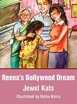 Reenin bollywoodský sen: Příběh o sexuálním zneužívání - Reena's Bollywood Dream: A Story about Sexual Abuse