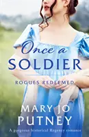 Once a Soldier - Nádherná historická regentská romance - Once a Soldier - A gorgeous historical Regency romance