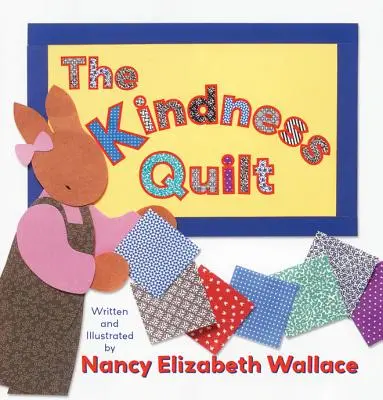 Přikrývka laskavosti - The Kindness Quilt
