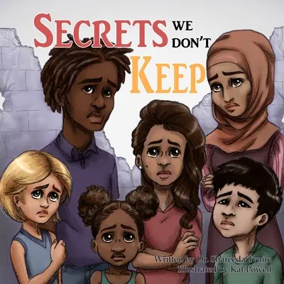 Tajemství, která si nenecháváme - Secrets We Don't Keep