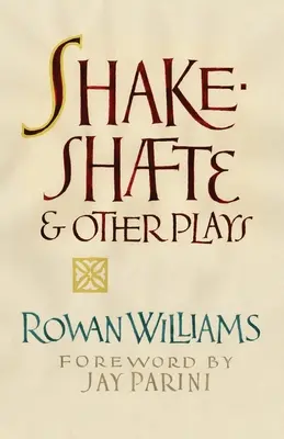 Shakeshafte a jiné hry - Shakeshafte and Other Plays
