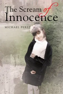Výkřik nevinnosti - The Scream of Innocence