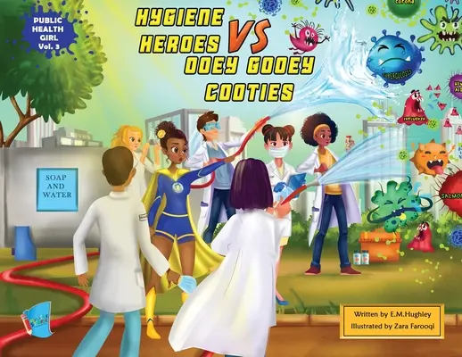 Hygieničtí hrdinové versus ooey gooey cooties - Hygiene Heroes VS Ooey Gooey Cooties