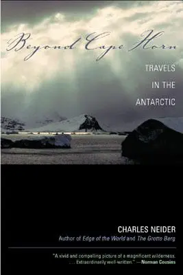 Za Hornovým mysem: Cesty po Antarktidě - Beyond Cape Horn: Travels in the Antarctic