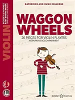 Vozová kolečka - 26 skladeb pro houslisty - Waggon Wheels - 26 pieces for violin players