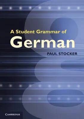 Studentská gramatika němčiny - A Student Grammar of German