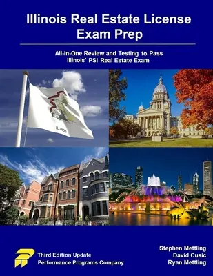 Illinois Real Estate License Exam Prep: Přehled a testování vše v jednom, abyste úspěšně složili realitní zkoušku PSI ve státě Illinois. - Illinois Real Estate License Exam Prep: All-in-One Review and Testing to Pass Illinois' PSI Real Estate Exam