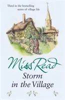 Bouře ve vesnici - třetí román ze série Fairacre - Storm in the Village - The third novel in the Fairacre series