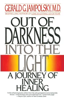 Z temnoty do světla - Out of Darkness Into the Light
