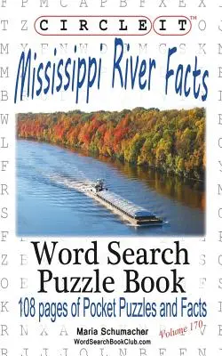 Zakroužkujte to, Fakta o řece Mississippi, Hledání slov, Puzzle Book - Circle It, Mississippi River Facts, Word Search, Puzzle Book