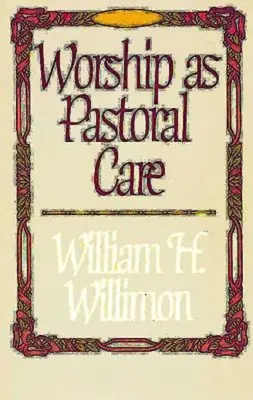 Bohoslužba jako pastorační péče - Worship as Pastoral Care