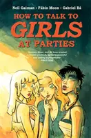 Jak mluvit s dívkami na večírcích - How to Talk to Girls at Parties