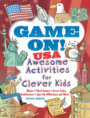 Game On! USA: Úžasné aktivity pro chytré děti - Game On! USA: Awesome Activities for Clever Kids